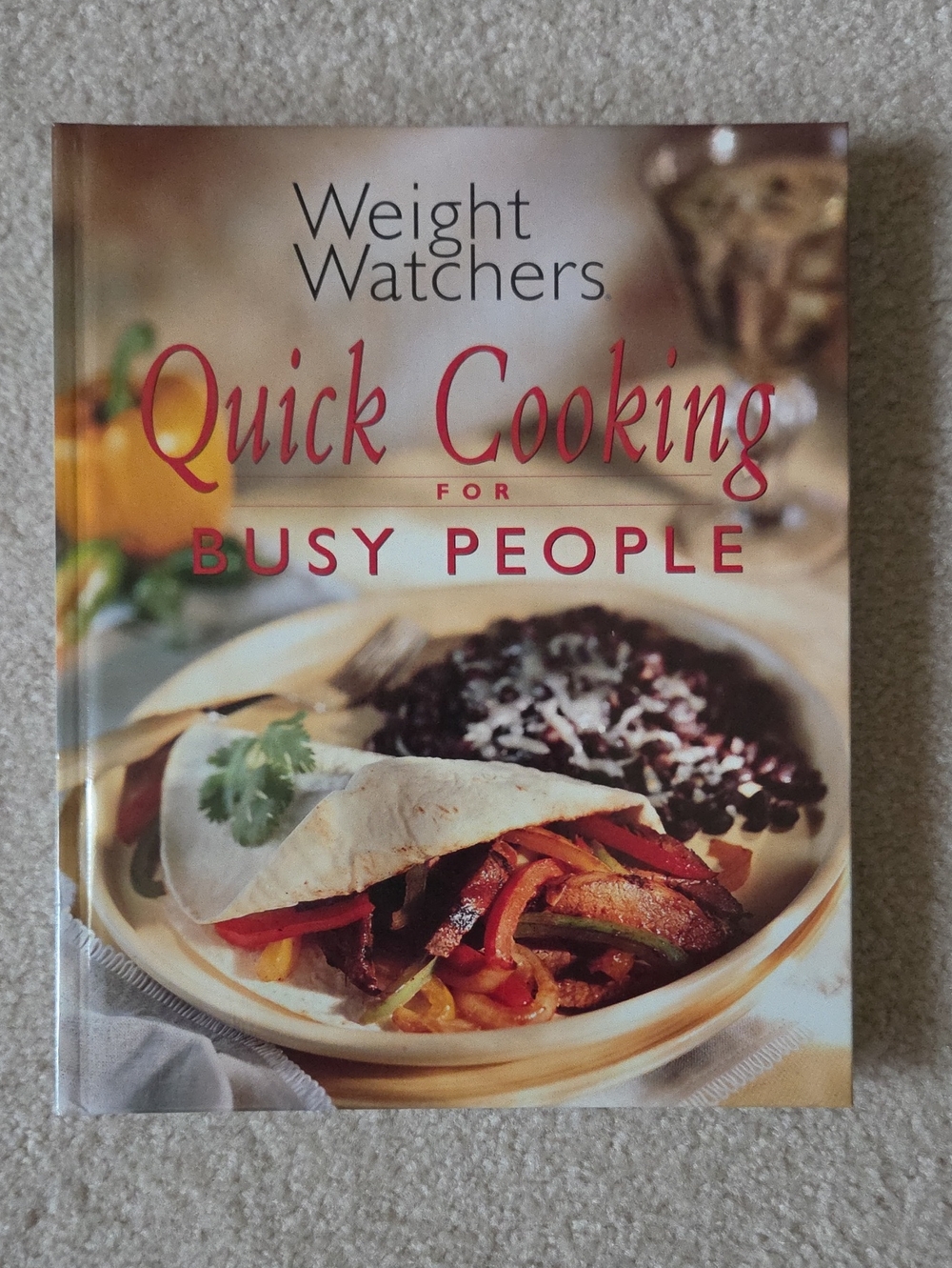 Weight Watchers Quick Cooking for Busy People - Hardback Book